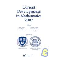 Current Developments in Mathematics, 2007 by Jerison, David; Mazur, Barry; Mrowka, Tomasz; Schmid, Wilfried; Stanley, Richard; Yau, Shing-Tung, 9781571461346