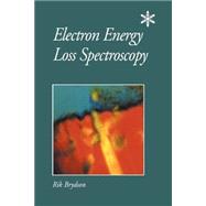 Electron Energy Loss Spectroscopy by Brydson,R., 9781859961346