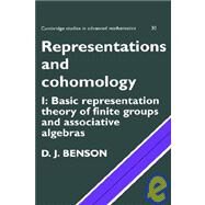 Representations and Cohomology by D. J. Benson, 9780521361347