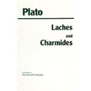 Laches ; And, Charmides by Plato; Sprague, Rosamond Kent, 9780872201347