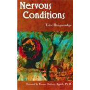 Nervous Conditions by Dangarembga, Tsitsi; Appiah, K. Anthony, 9781580051347