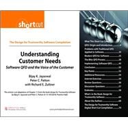 Understanding Customer Needs (Digital Short Cut): Software QFD and the Voice of the Customer by Jayaswal, Bijay K.; Patton, Peter C.; Zultner, Richard E., 9780132351348