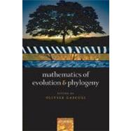 Mathematics of Evolution and Phylogeny by Gascuel, Olivier, 9780199231348