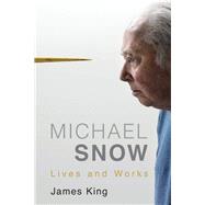 Michael Snow by King, James, 9781459741348