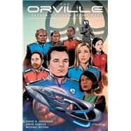 The Orville Season 1.5: New Beginnings by Goodman, David A.; Cabeza, David; Atiyeh, Michael, 9781506711348