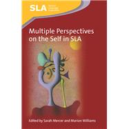 Multiple Perspectives on the Self in Sla by Mercer, Sarah; Williams, Marion, 9781783091348
