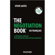 The negotiation book - en franais by Steve Gates, 9782100851348