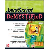 JavaScript Demystified by Keogh, Jim, 9780072261349