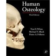 Human Osteology by White; Black; Folkens, 9780123741349