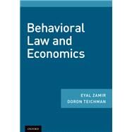 Behavioral Law and Economics by Zamir, Eyal; Teichman, Doron, 9780190901349