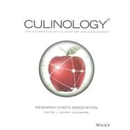 Culinology The Intersection of Culinary Art and Food Science by Unknown, 9780470481349