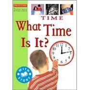 Time : What Time Is It? by Hewitt, Sally, 9781596041349