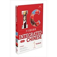 Integrated Chinese 4E, Vol 1 Textbook (Traditional) (Chinese Edition) by Liu, Yuehua; Yao, Tao-Chung; Bi, Nyan-Ping; Ge, Liangyan; Shi, Yaohua, 9781622911349