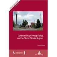 European Union Foreign Policy and the Global Climate Regime by Schunz, Simon, 9782875741349