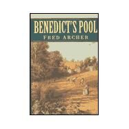 Benedict's Pool by Archer, Fred, 9780750921350