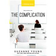 The Complication by Young, Suzanne, 9781481471350