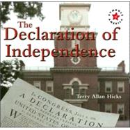 The Declaration of Independence by Hicks, Terry Allan, 9780761421351