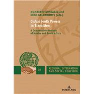 Global South Powers in Transition by Geldenhuys, Deon; Gonzlez, Humberto, 9782807611351