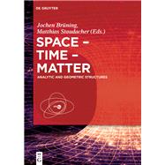 Space-time-matter by Staudacher, Matthias; Brning, Jochen, 9783110451351