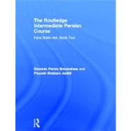 The Routledge Intermediate Persian Course: Farsi Shirin Ast, Book Two by Brookshaw; Dominic Parviz, 9780415691352