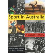 Sport in Australia: A Social History by Edited by Wray Vamplew , Brian Stoddart, 9780521071352