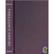 Freedoms Empire by Doyle, Laura, 9780822341352