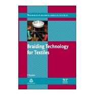 Braiding Technology for Textiles by Kyosev, 9780857091352