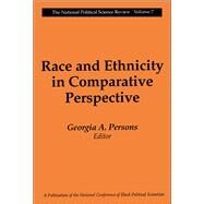 Race and Ethnicity in Comparative Perspective by Persons,Georgia A., 9781138531352