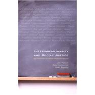 Interdisciplinarity and Social Justice by Parker, Joe; Samantrai, Ranu; Romero, Mary, 9781438431352