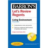 Let's Review Regents: Living Environment Revised Edition by Hunter, Gregory Scott, 9781506291352