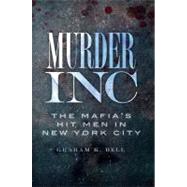 Murder, Inc. by Bell, Graham K., 9781609491352