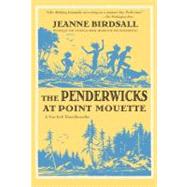The Penderwicks at Point Mouette by Birdsall, Jeanne, 9780375851353