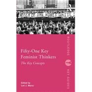 Fifty-One Key Feminist Thinkers by Marso; Lori J., 9780415681353