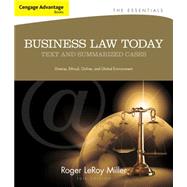Cengage Advantage Books: Business Law Today, The Essentials Text and Summarized Cases by Miller, Roger LeRoy, 9781133191353