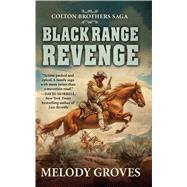 Black Range Revenge by Groves, Melody, 9781432861353