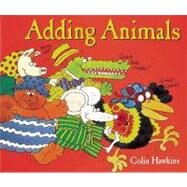 Adding Animals by Hawkins Colin, 9781935021353