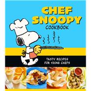 Chef Snoopy Cookbook by Weldon Owen, 9798886741353
