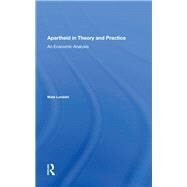 Apartheid In Theory And Practice by Lundahl, Mats Ove, 9780367161354