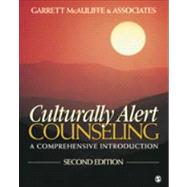 Culturally Alert Counseling : A Comprehensive Introduction by McAuliffe, 9781412981354
