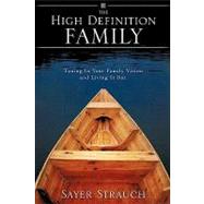 The High Definition Family by Strauch, Sayer, 9781615791354