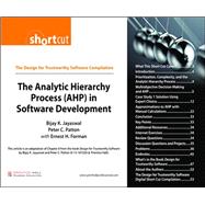 The Analytic Hierarchy Process (AHP) in Software Development (Digital Short Cut) by Jayaswal, Bijay K.; Patton, Peter C.; Forman, Ernest H., 9780132351355