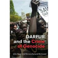 Darfur and the Crime of Genocide by John Hagan , Wenona Rymond-Richmond, 9780521731355