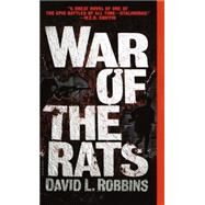 War of the Rats A Novel by ROBBINS, DAVID L., 9780553581355