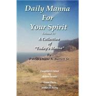 Daily Manna for Your Spirit by Barrett, Duane A., Ph.d.; Farmer, Robert; Ewing, Jordan D., 9781505271355