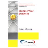 Starting Your Business by Dunung, Sanjyot P., 9781606491355
