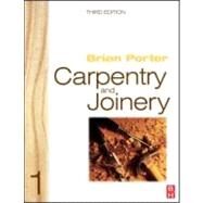 Carpentry and Joinery 1, 3rd ed by Porter; Brian, 9780750651356