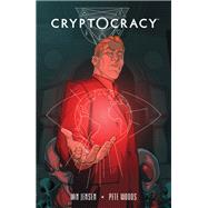 Cryptocracy by Jensen, Van; Woods, Pete, 9781506701356