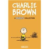 Charles M. Schulz' Charlie Brown by Schulz, Charles M.; Cooper, Jason; Scott, Vicki; Braddock, Paige, 9781684151356