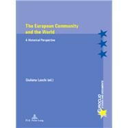 The European Community and the World by Laschi, Giuliana, 9782875741356