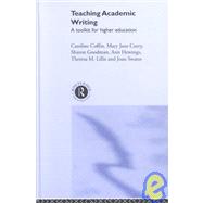 Teaching Academic Writing: A Toolkit for Higher Education by Coffin,Caroline, 9780415261357